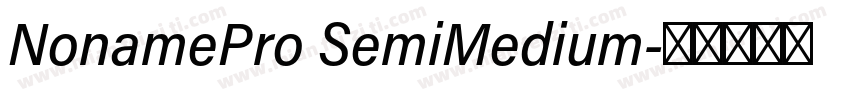 NonamePro SemiMedium字体转换